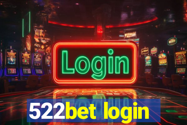 522bet login